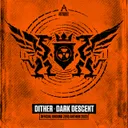 Dark Descent - Ground Zero 2023 Anthem by Dither - Hardcore cover art