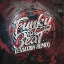 Funky Fat Beat (Deviation Remix) by Dither, Spitnoise, Deviation - Uptempo cover art