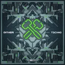 T3CHN0 by Dither - Hardcore cover art