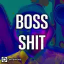 Boss Shit by DitzKickz - Uptempo cover art