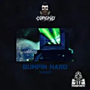 Bumpin Hard - Radio Edit by Dj Corekid - Frenchcore cover art
