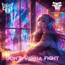 Don't wanna fight - Radio Edit by Dj Corekid - Frenchcore cover art