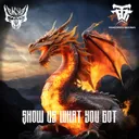 Show us what you got - Original Mix by Dj Corekid - Frenchcore cover art
