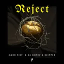 Reject - Extended Mix by DJ DopeZ, Hard Fist, Skipper - Hardstyle cover art