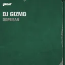 Dopeman by Dj Gizmo - Hardcore cover art