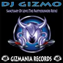 Sanctuary of Love - The Partycrushers Refix by Dj Gizmo - Hardcore cover art