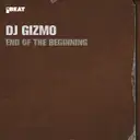 The End of the Beginning - Rock It Remix by Dj Gizmo - Hardcore cover art