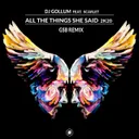 All the Things She Said 2k20 - GSB Remix by DJ Gollum, Scarlet, GSB - Hardstyle cover art