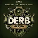 Derb - Noiseflow Remix by DJ Gollum, Brooklyn Bounce, Noiseflow, Derb - Deutscher Krach cover art