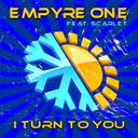 I Turn to You - DJ Gollum Remix by DJ Gollum, Empyre One, Scarlet - Hardstyle cover art