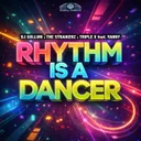 Rhythm Is a Dancer by DJ Gollum, The Straikerz, Triple X, Yanny - Rawstyle cover art