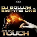 The Bad Touch - Empyre One Edit by DJ Gollum, Empyre One - Hardstyle cover art