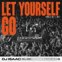 Let Yourself Go by DJ Isaac - Hardcore cover art