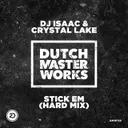 Stick Em - Hard Radio Edit by DJ Isaac, Crystal Lake - Hardstyle cover art