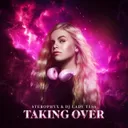 TAKING OVER by DJ Lady Tess, Sterophyx - Hardstyle cover art