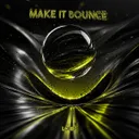 Make It Bounce by DJ LORIX - Hard Techno cover art