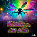 Mosquito on Acid by DJ LORIX - Hard Techno cover art