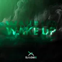 Wake Up by DJ LORIX - Hard Techno cover art