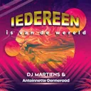 Iedereen Is Van De Wereld by DJ Martiens, Antoinnette Germeraad - Hardstyle cover art