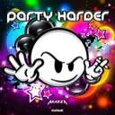 PARTY HARDER by DJ MAZZA - Hardstyle cover art