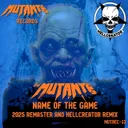 Name Of The Game - Hellcreator Remix by DJ Mutante, Hellcreator - Frenchcore cover art