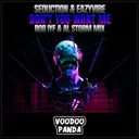 Don't You Want Me - Rob IYF & Al Storm Remix by DJ Seduction, Al Storm, Rob IYF, Eazyvibe - Happy Hardcore cover art