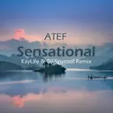 Sensational (with La:te) [KayLife & DJ Spyroof Remix] by DJ Spyroof, Atef, KayLife - Happy Hardcore cover art