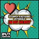In My Heart by DJ Stompy, Eazyvibe, Zetamale - Happy Hardcore cover art
