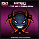 Love Will Find A Way - Radio Mix by DJ Stompy, V-Star - Happy Hardcore cover art