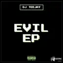 Evil - Extended Mix by DJ Teejay - Hardstyle cover art