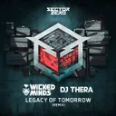 Legacy of Tomorrow - Wicked Minds & DJ Thera Remix by Dj Thera, Wicked Minds, Koozah, Mc I See - Hardstyle cover art