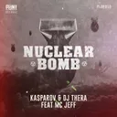 Nuclear Bomb by Dj Thera, Kasparov, MC Jeff - Hardstyle cover art
