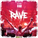 Rave by Dj Thera, Degos, Re-done - Hardstyle cover art