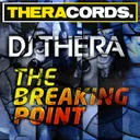 The Breaking Point by Dj Thera - Hardstyle cover art