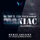 Maniac - Pulserz Remix by DJ THT, Pulserz, Ced Tecknoboy - Hardstyle cover art