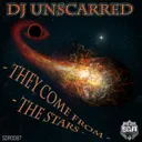 They Come from the Stars by DJ Unscarred - Frenchcore cover art
