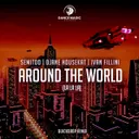 Around the World (La La La) - Quickdrop Edit by DJane HouseKat, Quickdrop, Semitoo, Ivan Fillini - Hardstyle cover art