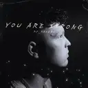 YOU ARE STRONG by DJBAKERO - Hardstyle cover art