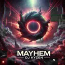 Mayhem by DJKyzen - Hardstyle cover art
