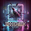Mockingbird (Hardstyle) by DJKyzen - Hardstyle cover art