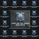 Jump On The Grave(2021 Edit) by DJV - Uptempo cover art