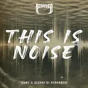 This Is Noise by DNNS, Gianni Di Bernardo - Hard Techno cover art