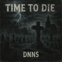 Time to die by DNNS - Hard Techno cover art