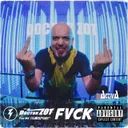 FVCK by Doctor Zot, Mc Maister - Hardstyle cover art