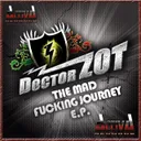 The Mother Fucking Music by Doctor Zot - Hardstyle cover art