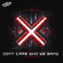 Cover of Don't Care Who We Bang