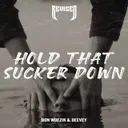 Hold That Sucker Down by Don Woezik, Deevey - Hard Techno cover art
