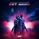 Get Away - Extended Mix by Dopamine, Thundernoize - Hardstyle cover art