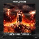 Leaders Of The Pack by Dope D.O.D., Frequencerz - Hardstyle cover art
