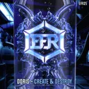 Create & Destroy by Doris - Frenchcore cover art